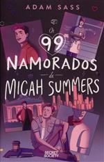 Os 99 namorados de Micah Summers
