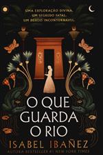 O que guarda o rio