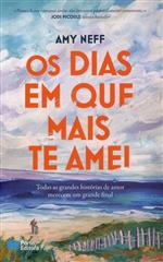 Os dias em que mais te amei