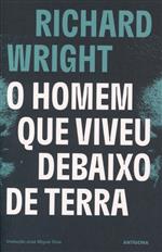 O homem que viveu debaixo de terra