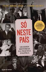 Só neste país