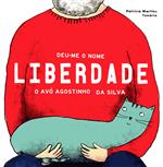 Deu-me o nome Liberdade o avô Agostinho da Silva