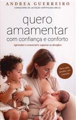 Quero amamentar com confiança e conforto