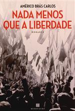 Nada menos que a liberdade