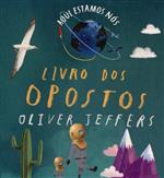 Aqui estamos nós: livro dos opostos