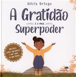 A gratidão é o meu superpoder