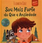 Sou mais forte do que a ansiedade