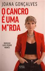O cancro é uma m*rda