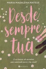 Desde sempre tua