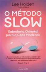 O método Slow
