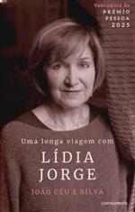 Uma longa viagem com Lídia Jorge