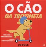O cão da trotineta