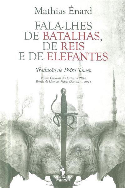 Fala-lhes de batalhas, de reis e de elefantes -  Comunidade Leitores dezembro
