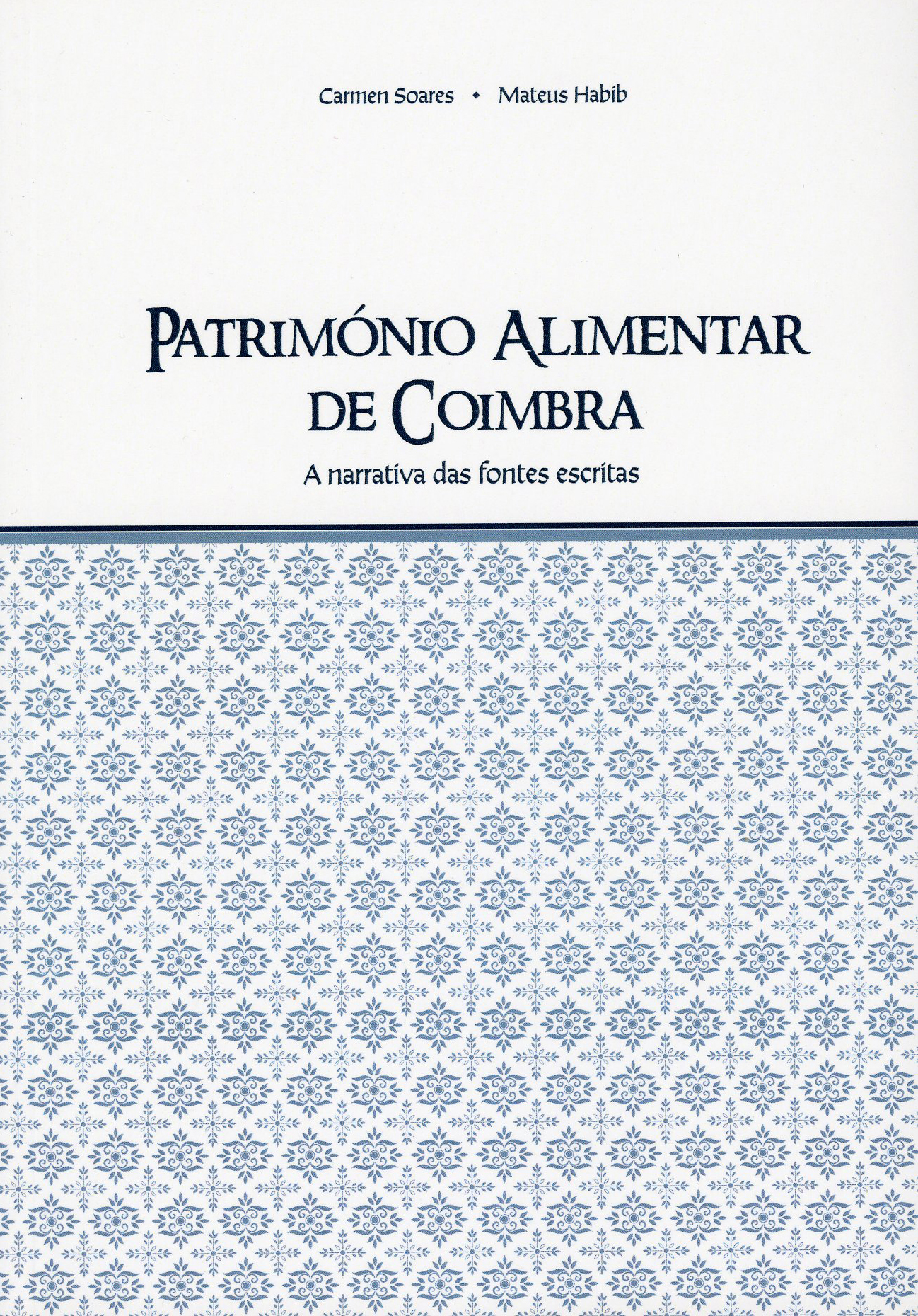 PATRIMÓNIO ALIMENTAR DE COIMBRA